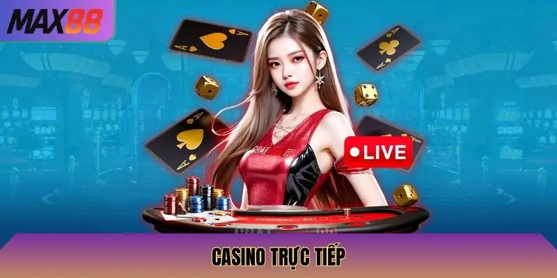 Casino trực tiếp